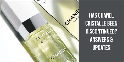 has chanel cristalle been discontinued